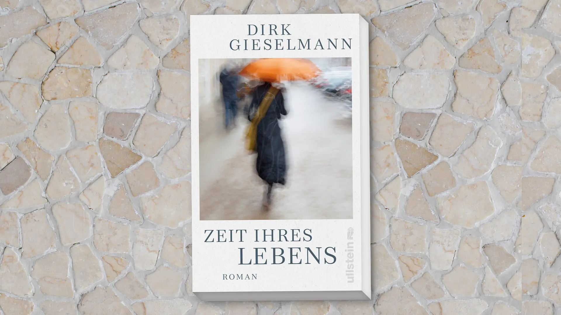 Roman "Zeit ihres Lebens": Eine Liebe unter dem Regenschirm