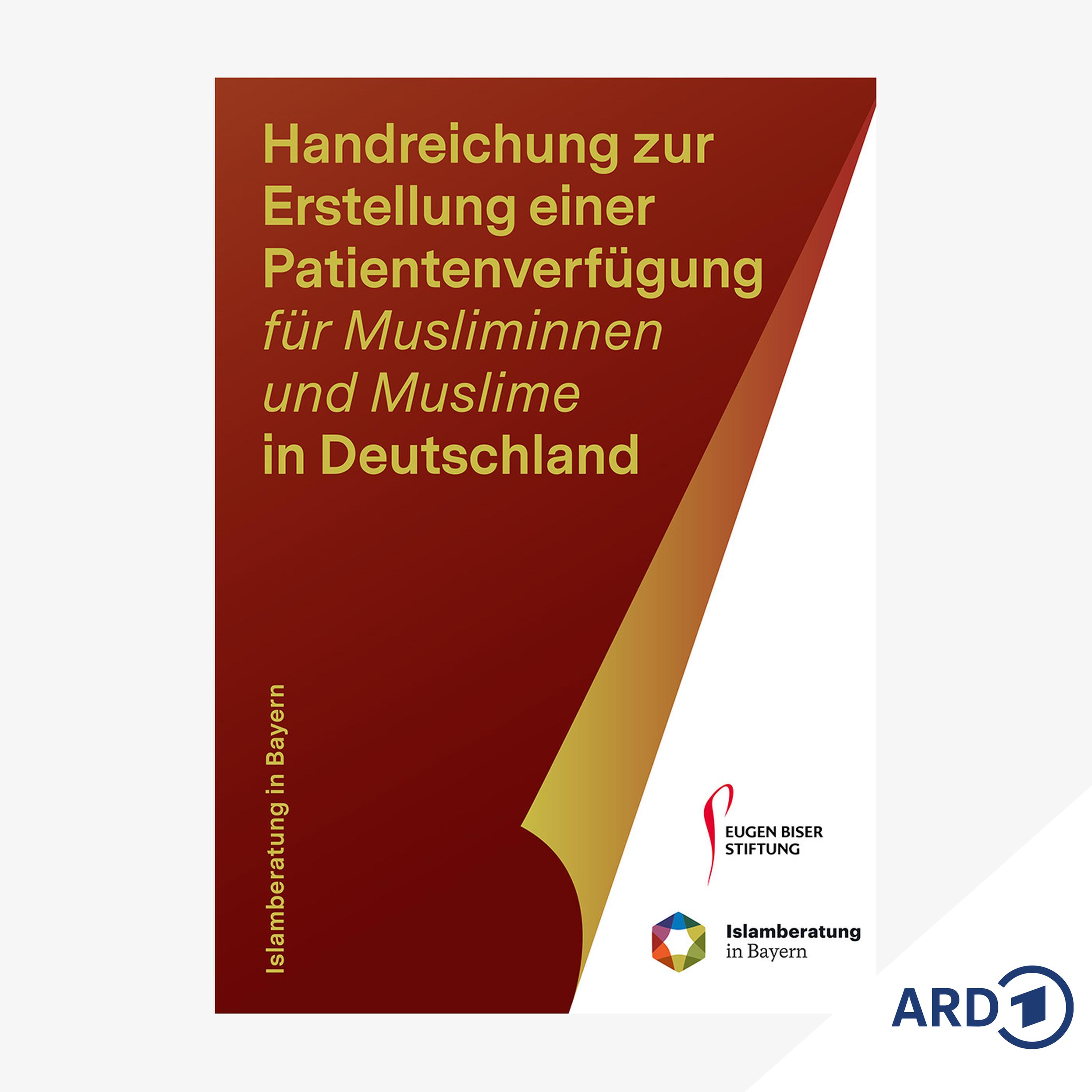 Sterben in Würde: Handreichung erleichtert Muslimen die Patientenverfügung episode artwork