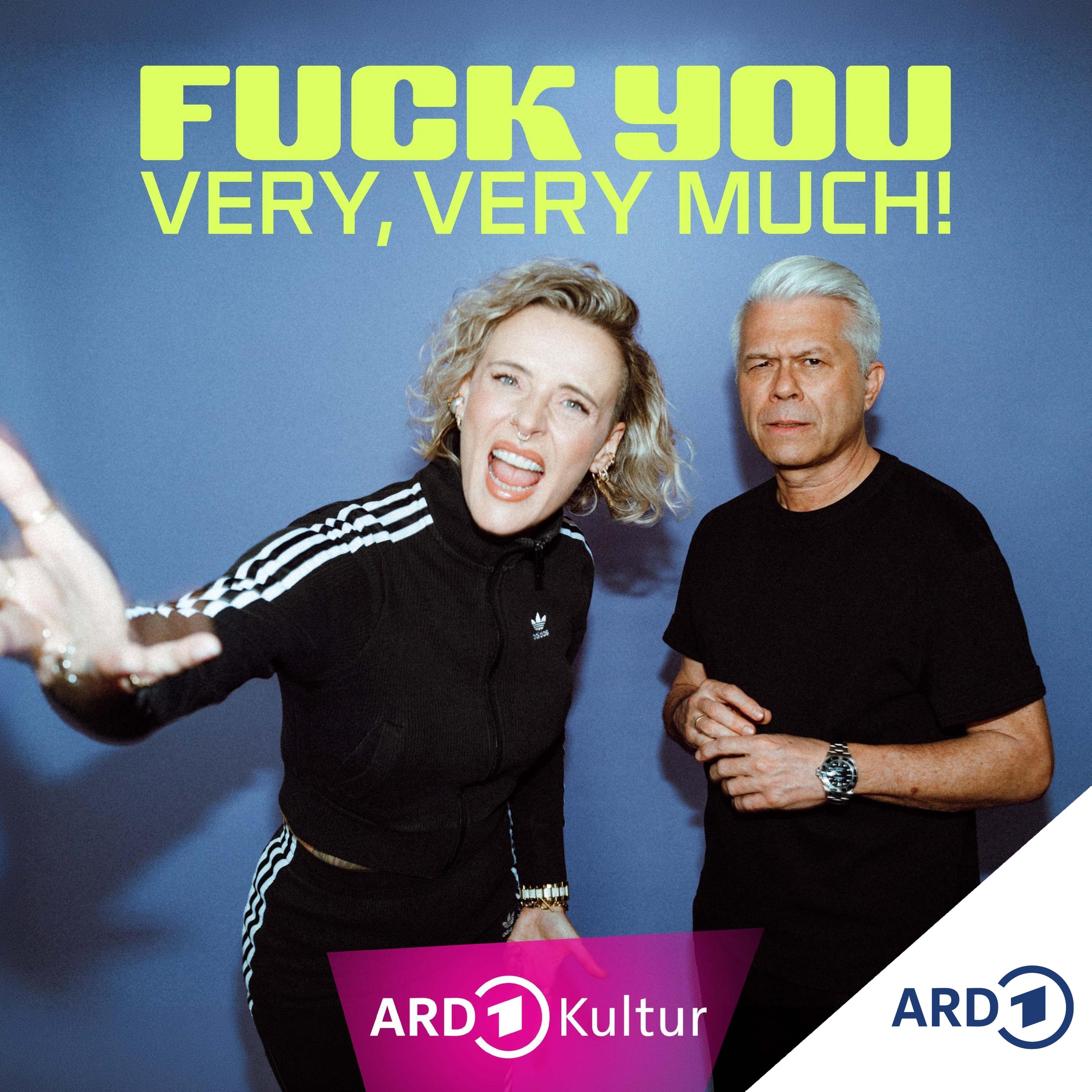 Play Podcast-Tipp: Fuck you very, very much!