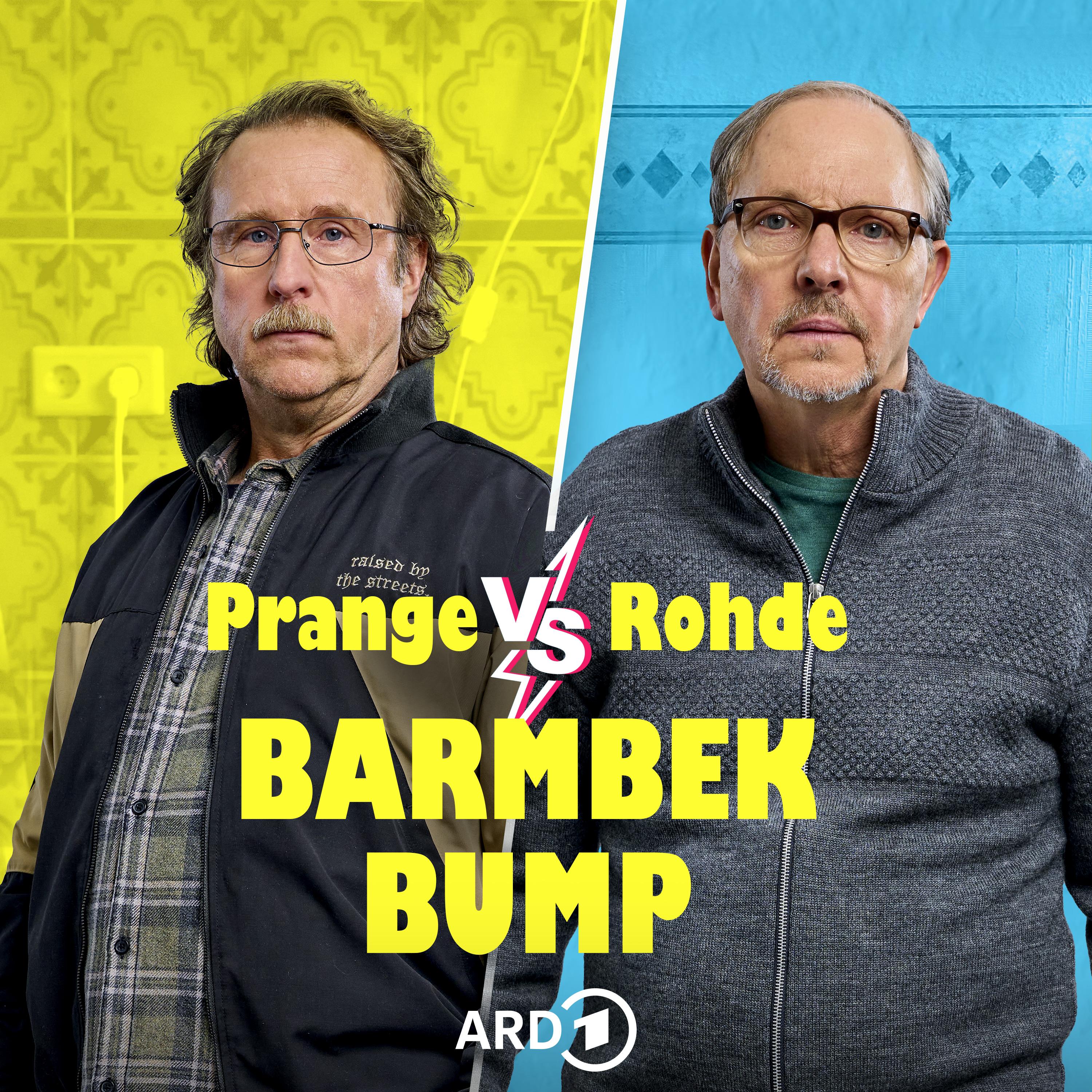 Barmbek Bump – Prange vs. Rohde