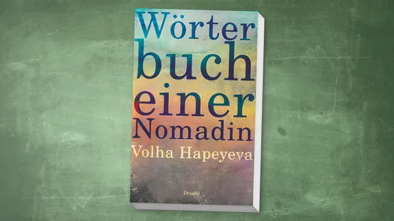 Cover, Volha Hapeyeva, "W&Atilde;&para;rterbuch einer Nomadin"
