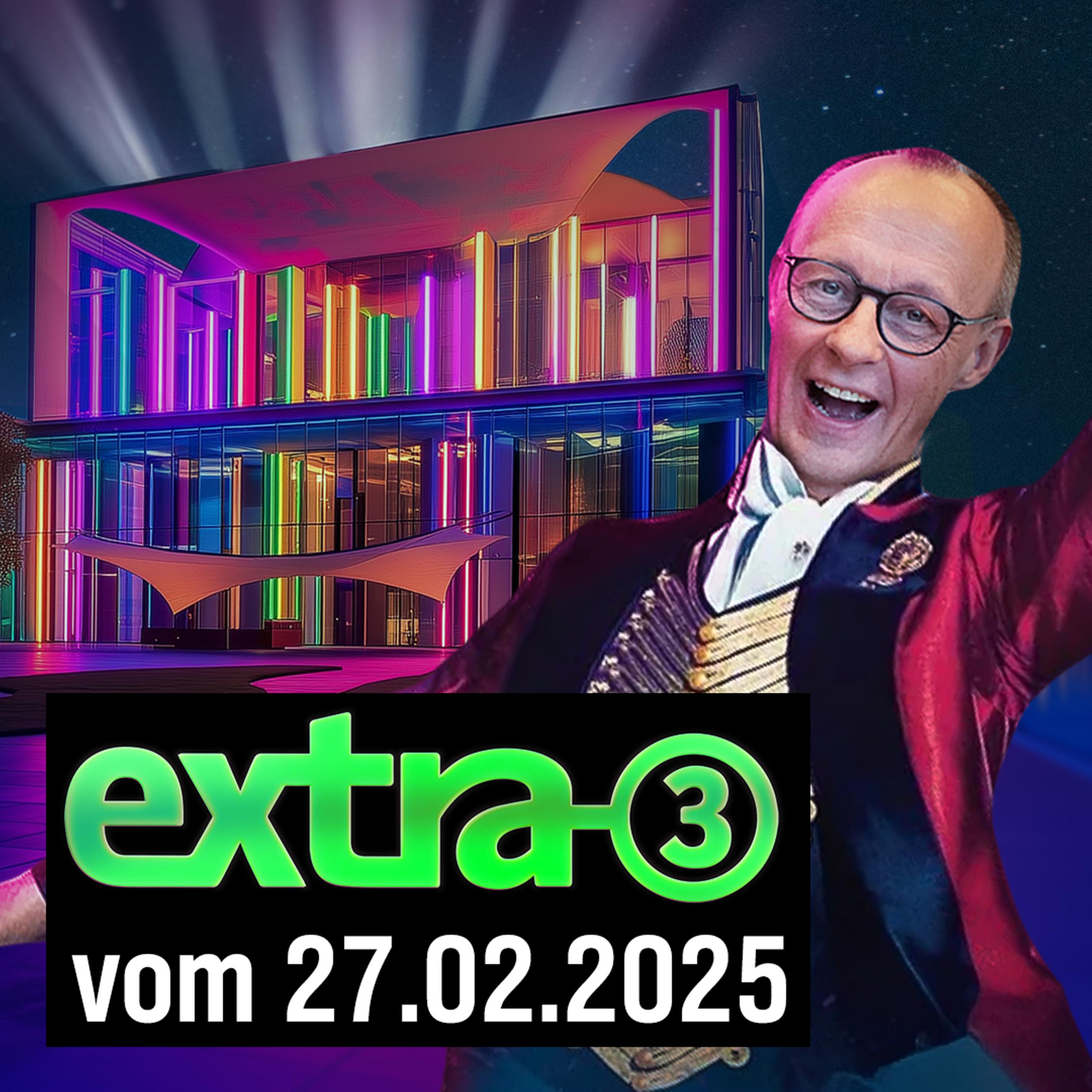 Extra 3 vom 27.02.2025 im Ersten