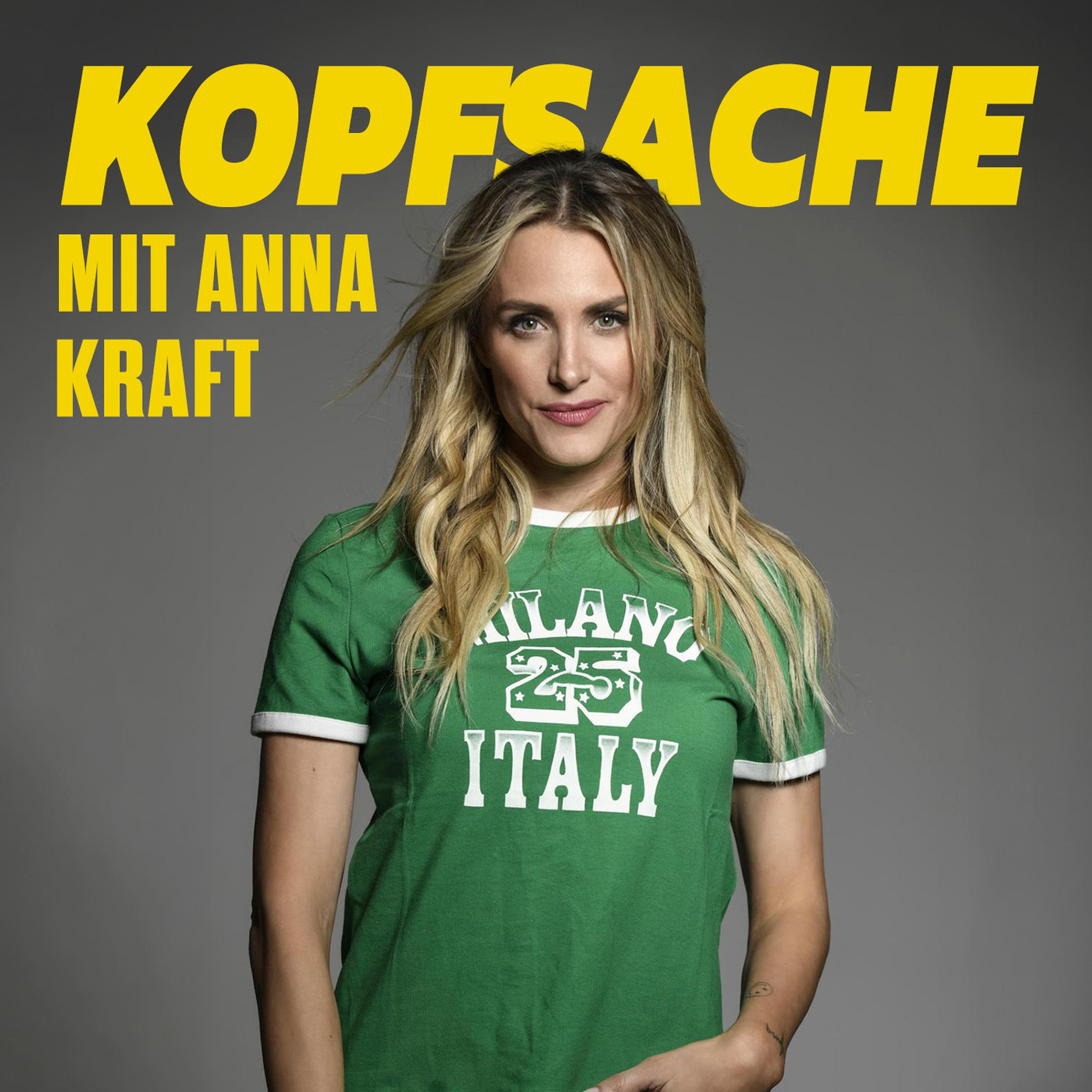 Kopfsache mit Anna Kraft - Folge 39 episode artwork