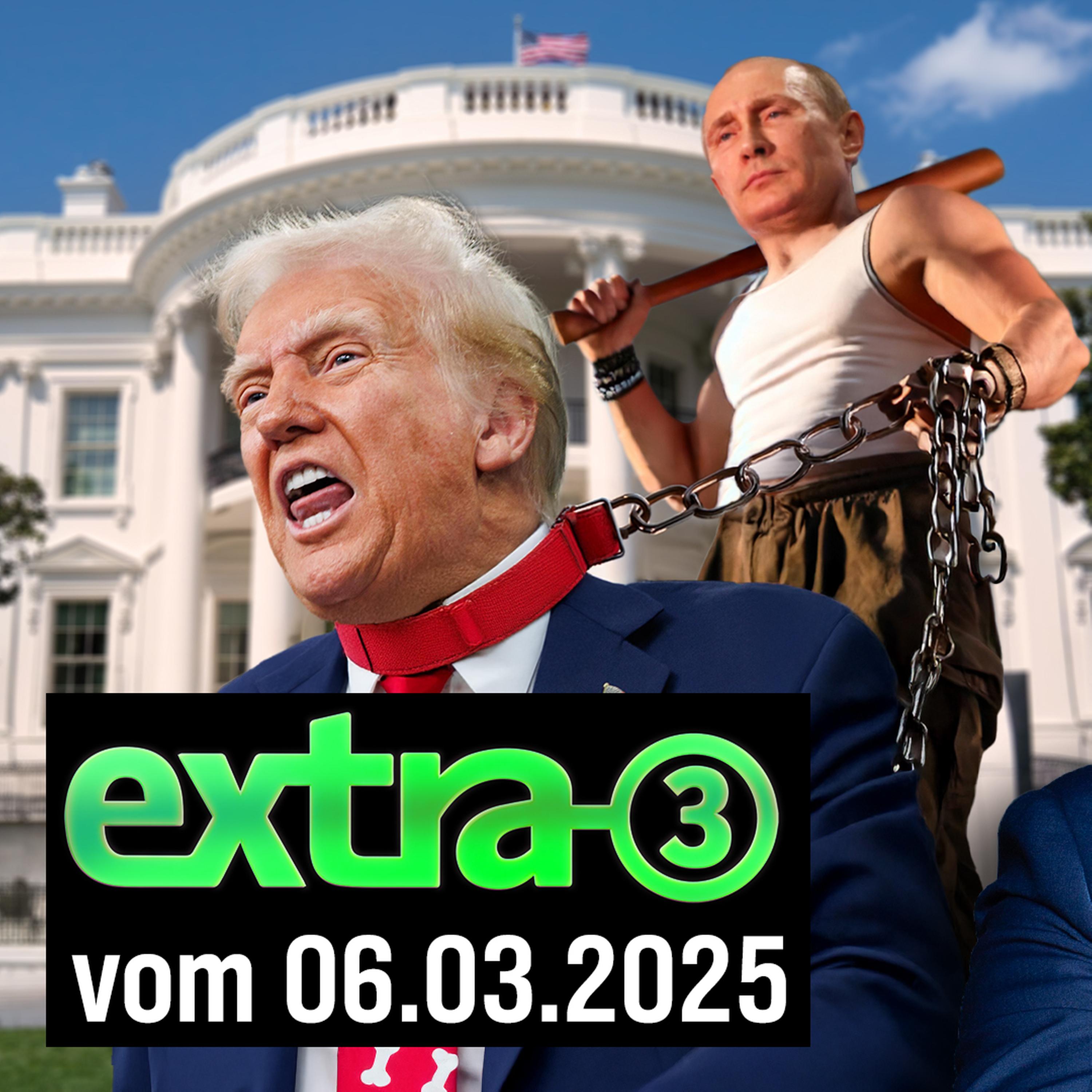 Extra 3 vom 06.03.2025 im Ersten