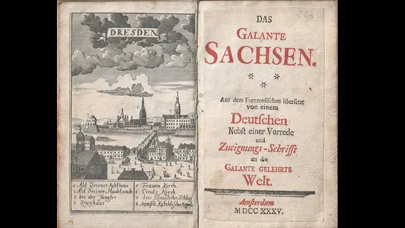Das Buch "Das galante Sachsen" (1735) von Karl Ludwig von Pöllnitz