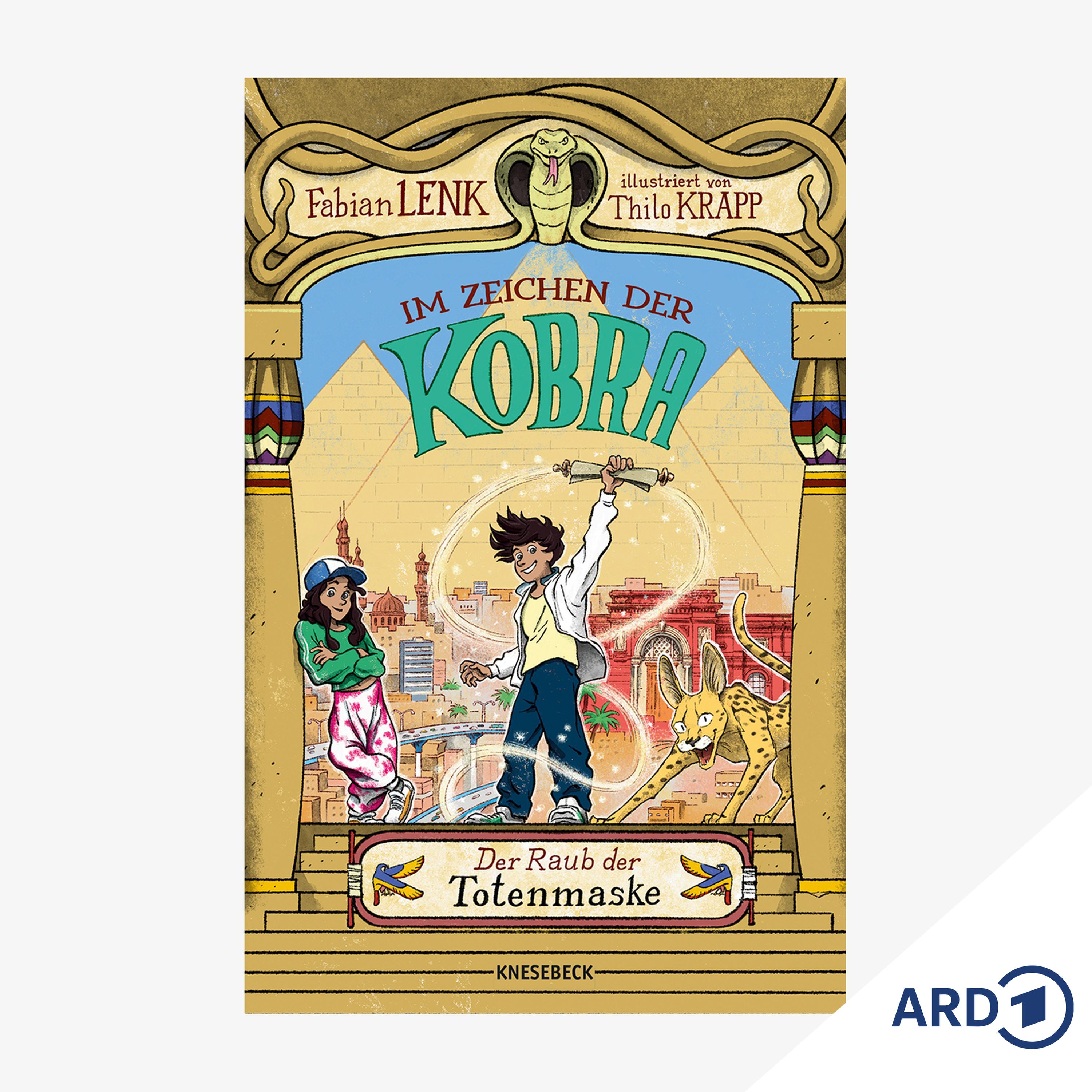 Buchtipp ab 10: Im Zeichen der Kobra - Der Raub der Totenmaske episode artwork