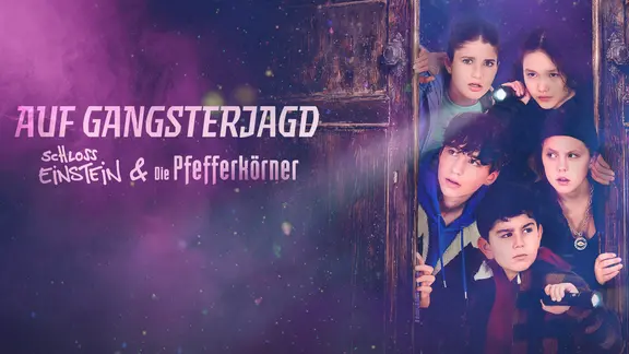 Titelbild des Serien-Crossovers "Schloss Einstein & Die Pfefferkörner - Auf Gangsterjagd"