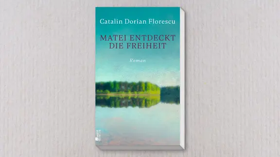 Cover, Catalin Dorian Florescu, "Matei entdeckt die Freiheit"
