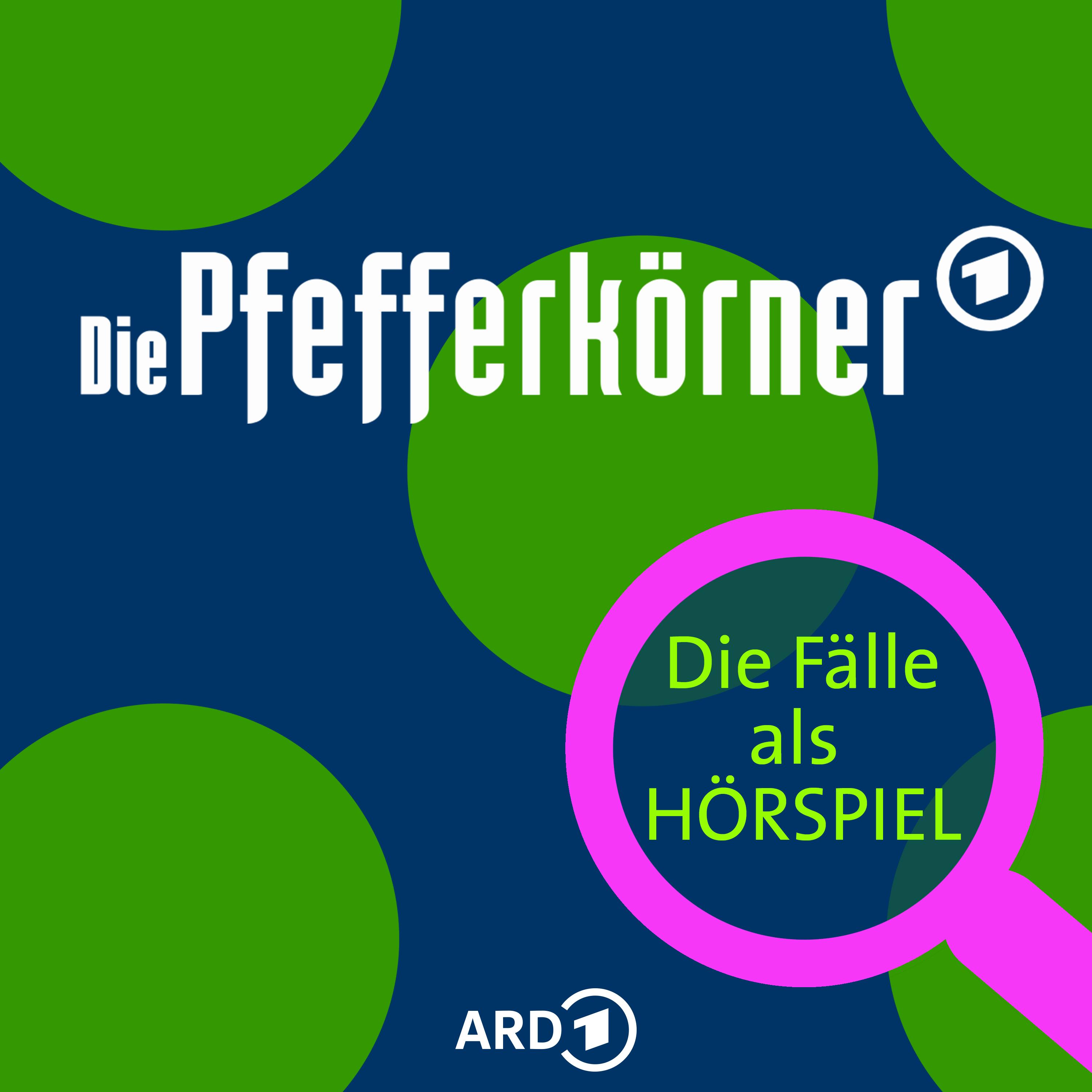 Die Pfefferkörner – Die Fälle als Hörspiel