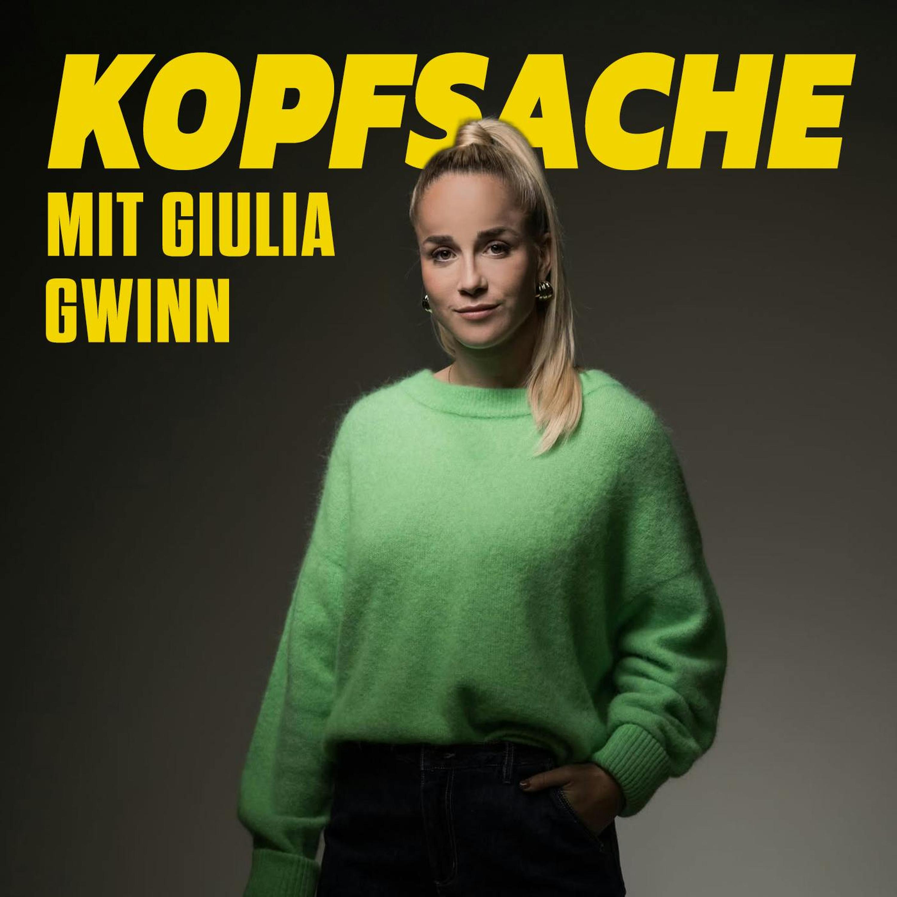 Kopfsache mit Giulia Gwinn - Folge 23 episode artwork